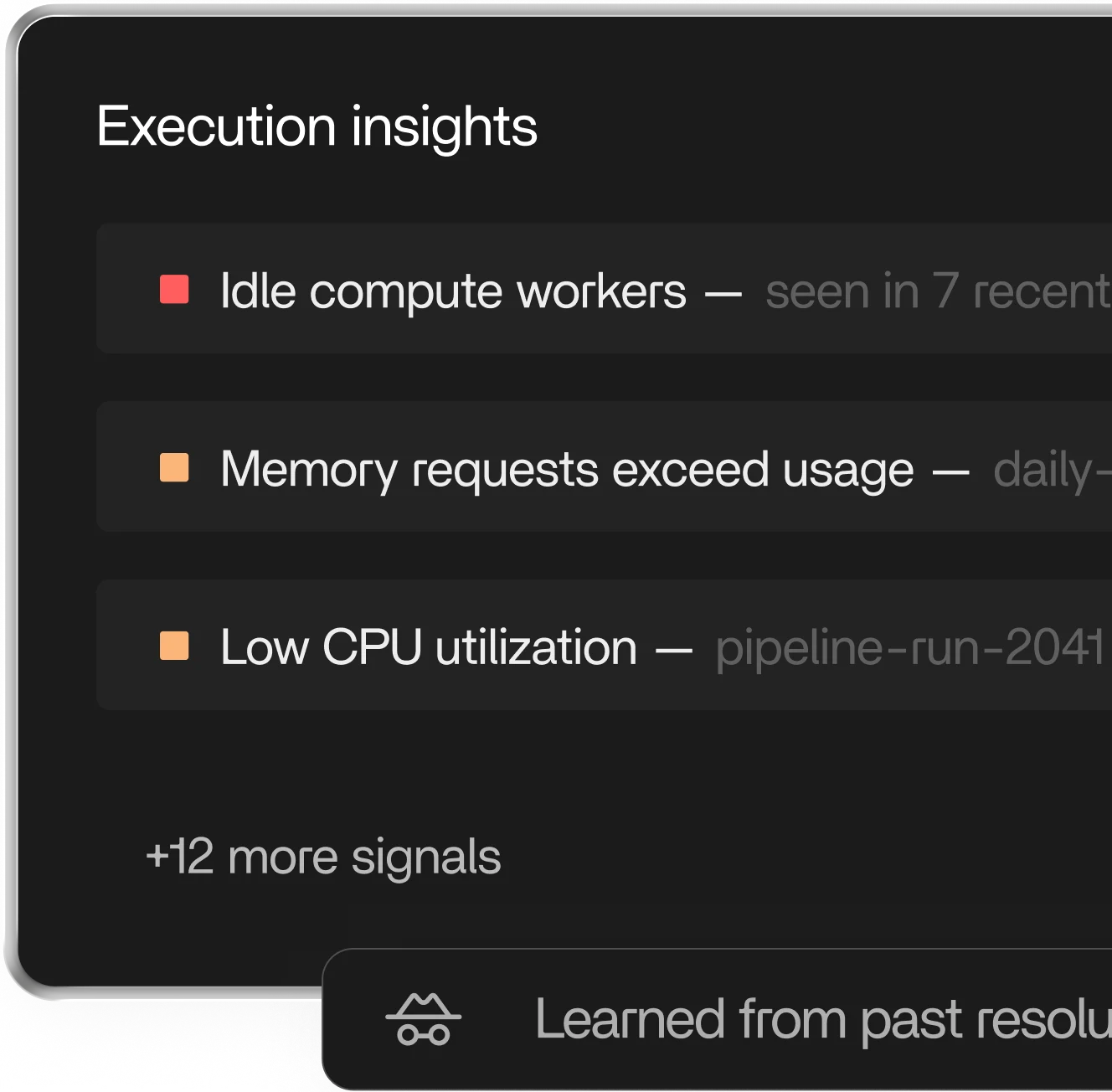Execution insights showing learned patterns from past resolutions